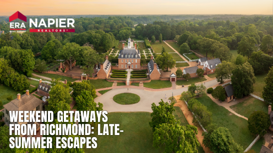 Weekend Getaways from Richmond: Late-Summer Escapes | Napier ERA